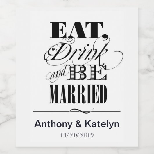 Eat Drink en zijn huwelijkshuwelijk Wijn Etiket (Enkel label)
