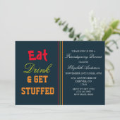 Eat Drink & Get Stuffed Friendsgiving Kaart (Staand voorkant)