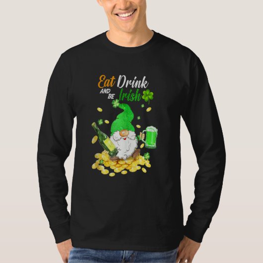 Eat Drink Green Beer and be Irish Happy St Patrick T-shirt (Voorkant)