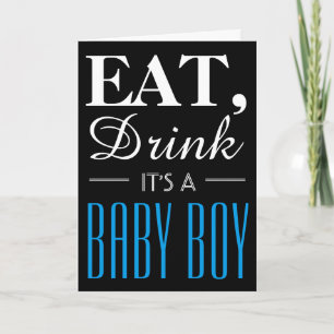 Eat, Drink Het is een babyjongen, Baby Aankondiging