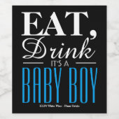 Eat, Drink Het is een babyjongen, Baby Wijn Etiket (Enkel label)