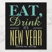 Eat, Drink Het is nieuwjaar Wijn Etiket (Enkel label)