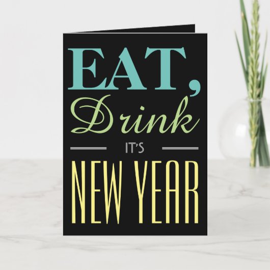 Eat, Drink Het is nieuwjaarsgroet Kaart (Voorkant)