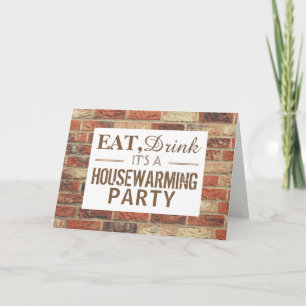 Eat, Drink Housewarming Party Rustic Brick Invite