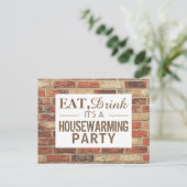 Eat, Drink Housewarming Party Rustic Brick Invite Uitnodiging Briefkaart (Staand voorkant)