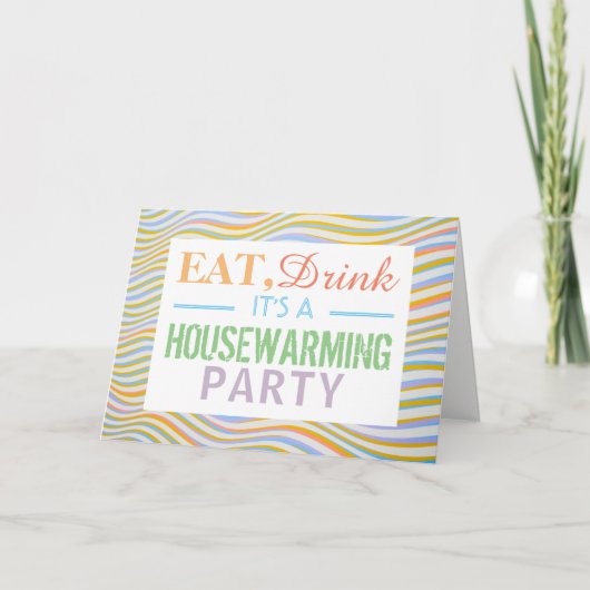 Eat, Drink Housewarming Party Wavy Lines Invite (Voorkant)