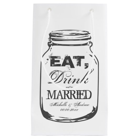 Eat drink: huwelijkshuwelijkscadeaus voor jar brui klein cadeauzakje (Voorkant)