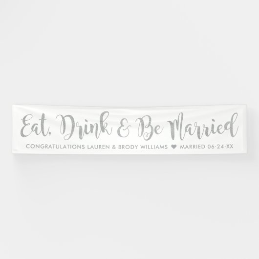 Eat Drink is gehuwd met moderne, zilveren bruiloft Spandoek (Horizontaal)