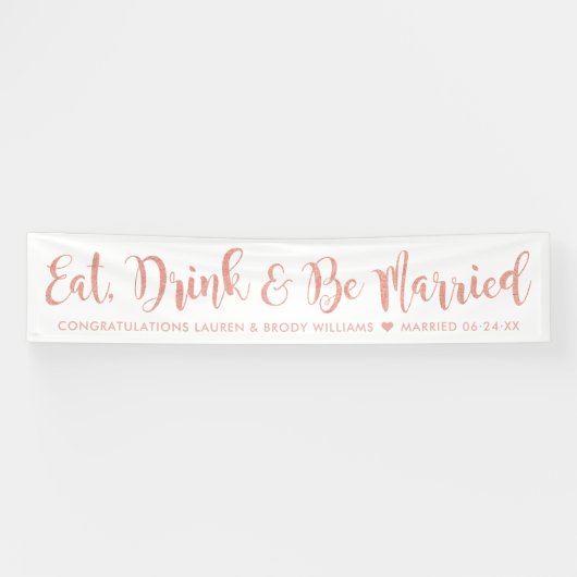 Eat Drink is getrouwd met modern Roos Gold Wedding Spandoek (Horizontaal)
