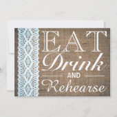 Eat Drink & Rehearse Burlap Lace Rehearsal Dinner Kaart (Voorkant)