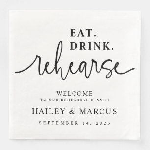 Eat Drink Rehearse Rehearsal Dinner Napkins Servet
