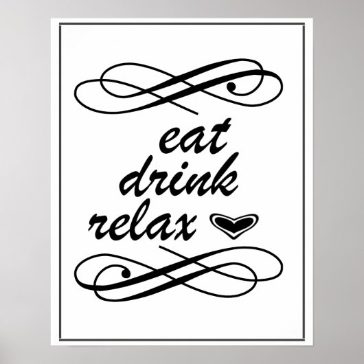 Eat Drink Relax Home Decor Poster (Voorkant)