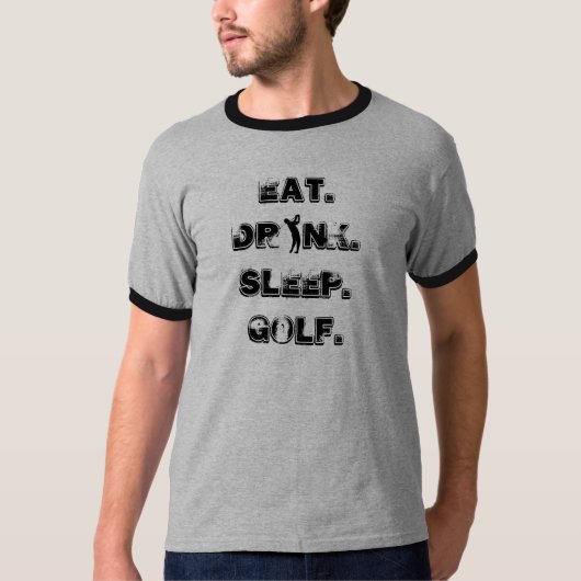 Eat Drink Sleep Golf - Gepersonaliseerd T-shirt (Voorkant)