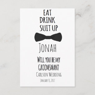 Eat Drink Suit Up will you be My Groomsman Invite Kaart