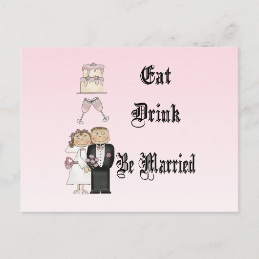 Eat, Drink, trouwen Briefkaart (Voorkant)