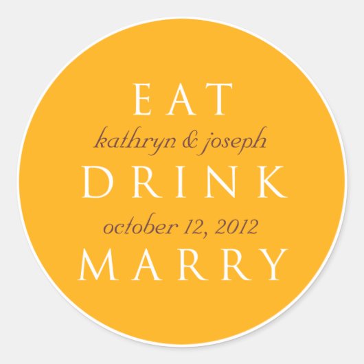 EAT DRINK TROUWEN gouden sinaasappel bruiloft guns Ronde Sticker (Voorkant)