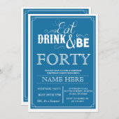 Eat Drink & wees 40 of om het even welke Leeftijd Kaart (Voorkant / Achterkant)