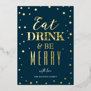 'Eat, Drink & wees lekker kerstgoud' Folie Feestdagenkaart