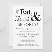 Eat Drink Wees veertig Retro Black White 40th Birt Kaart (Voorkant)