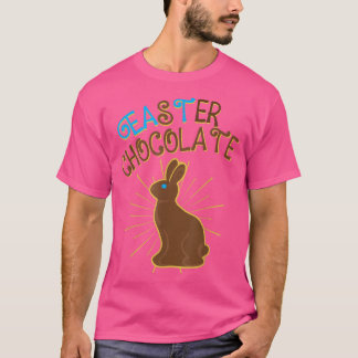 Eat Easter Chocolate Bunny Funny Easter T-shirt