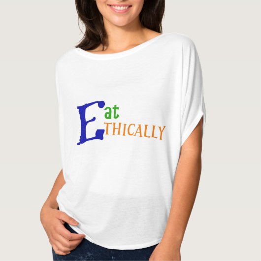 Eat Ethically T-Shirt (Voorkant)