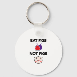 Eat Figs not Pigs Funny Vegetarian Vegan Herbivore Sleutelhanger