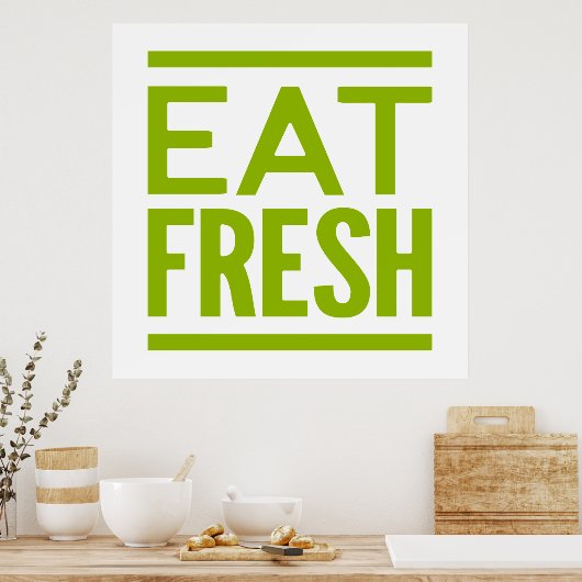 Eat Fresh Poster (Keuken)