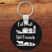 Eat Fruit not Friends Cute Vegan Sleutelhanger (Voorkant)