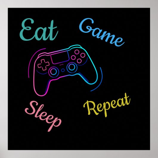 Eat Game Sleep Repeat | Neon Gamer Customizable Ty Poster (Voorkant)