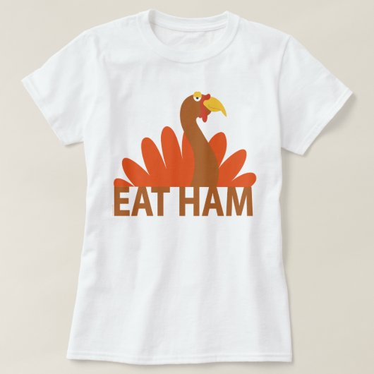 Eat Ham Turkey T-shirt (Design voorkant)