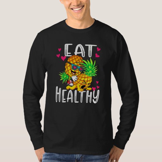 Eat Healthy grappige Valentijnsdag Pineapple love T-shirt (Voorkant)