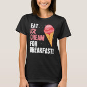 Eat Ice Cream Baker Baking Expert Bake Bakers Grap T-shirt (Voorkant)