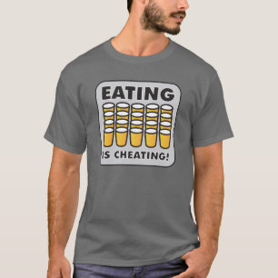 EAT IS CHEAT T-SHIRT