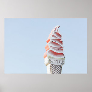 "EAT IT ALL" ICE CREAM CONE POSTER