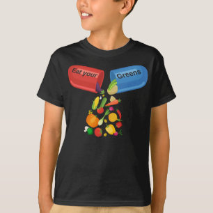 Eat je Greens Veggie Pill Nutrition Healy Food T-shirt