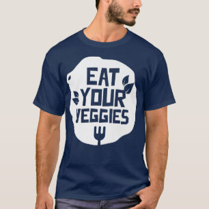 Eat je Veggies Vegetables Garden Vegetarian Plan T-shirt