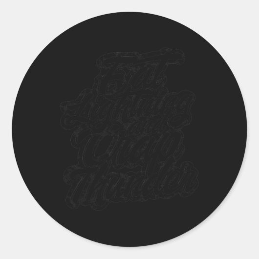 Eat Lightning And Crap Thunder - Lichaam opbouwen Ronde Sticker (Voorkant)