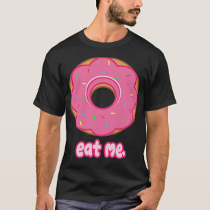 Eat me Donut grappig zegt 8 jaar T-shirt
