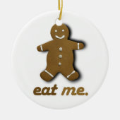 EAT ME GINGERBREAD -.png Keramisch Ornament (Voorkant)