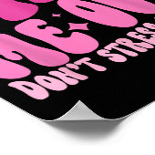 Eat Me Out Don’t Stress Me Out Apparel  Poster (Hoek)