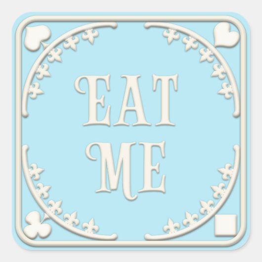 "Eat Me" Wonderland Tea Party Elegant Blue Vierkante Sticker (Voorkant)