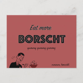 Eat more Borscht Briefkaart