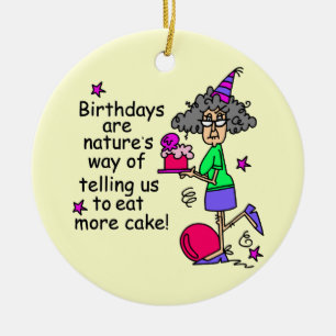 Eat more Cake Birthday Humor Keramisch Ornament