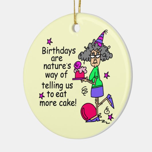 Eat more Cake Birthday Humor Keramisch Ornament (Links)