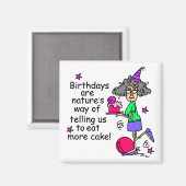 Eat more Cake Birthday Humor Magneet (Voorkant / Achterkant)