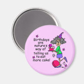 Eat more Cake Birthday Humor Magneet (Voorkant / Achterkant)