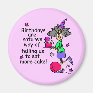 Eat more Cake Birthday Humor Magneet