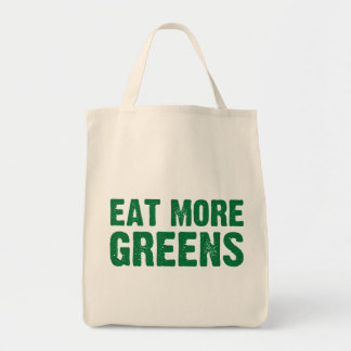 Eat more Greens Grocery Bag Tote Bag