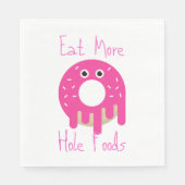 Eat more Hole Foods Napkins Servet (Voorkant)
