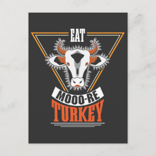 Eat more Turkey Thanksgiving Holiday Cow Briefkaart